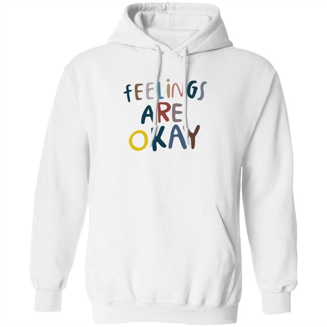 Feelings Are Okay Care Is For Everyone T Shirt Feelings Are Okay Care Is For Everyone T Shirt