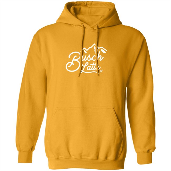 You Betcha Merch Busch Latte Hooded Sweatshirt You Betcha Merch Busch Latte Hooded Sweatshirt