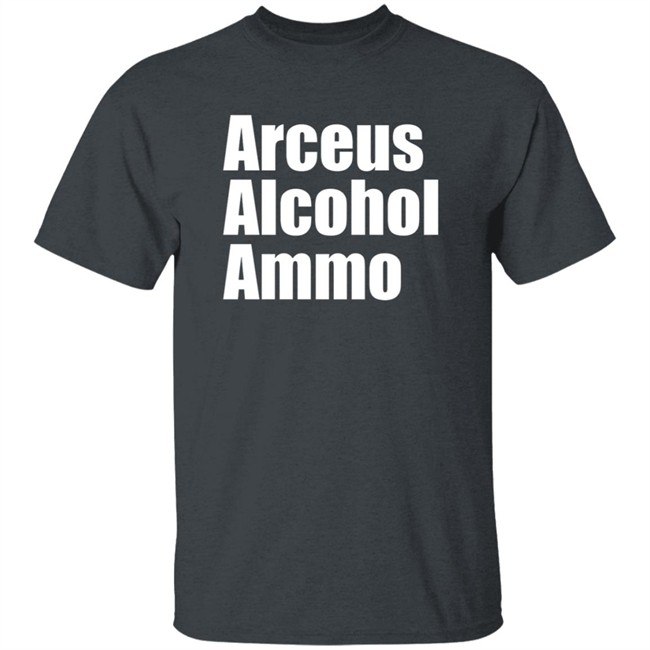 Zach B Sullivan Arceus Alcohol Ammo Shirt Demented x Daddy Zach B Sullivan Arceus Alcohol Ammo Shirt Demented x Daddy