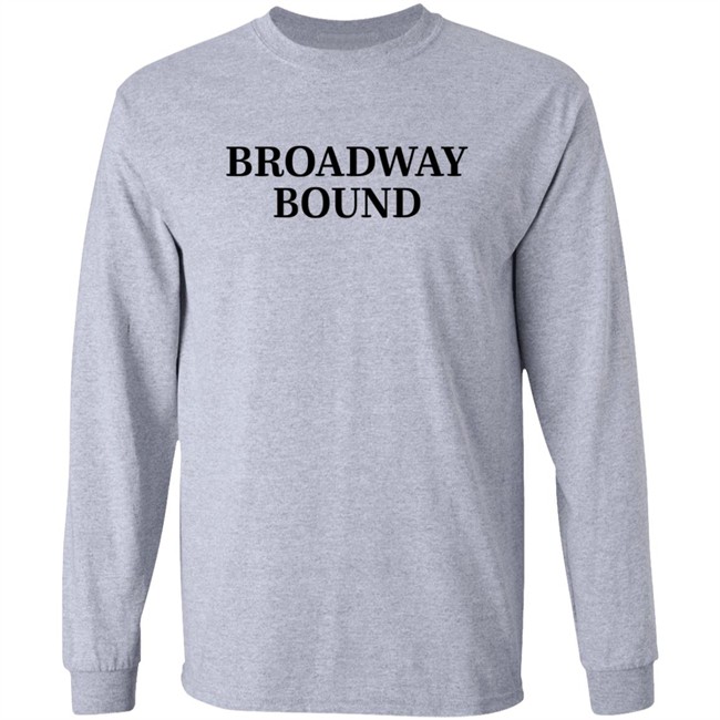 Broadway Bound T Shirt Courtney LeSueur