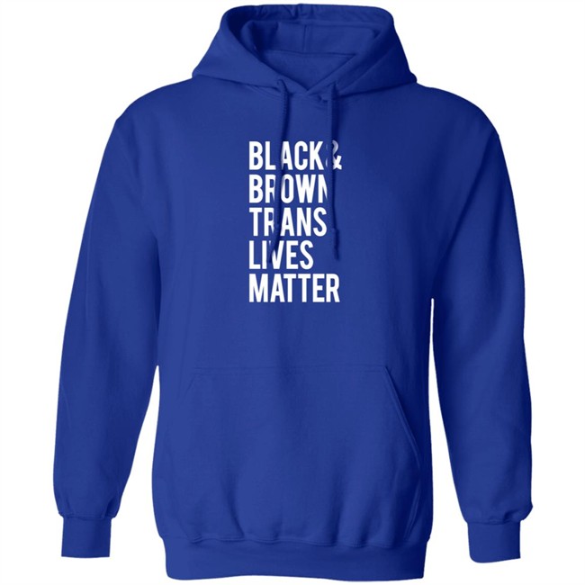 Black Brown Trans Lives Matter Shirt Black Brown Trans Lives Matter Shirt