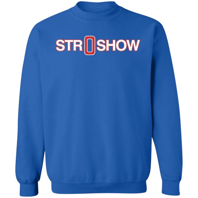 Stro Show Shirt Obvious Shirts Merch Stro Show Shirt Obvious Shirts Merch