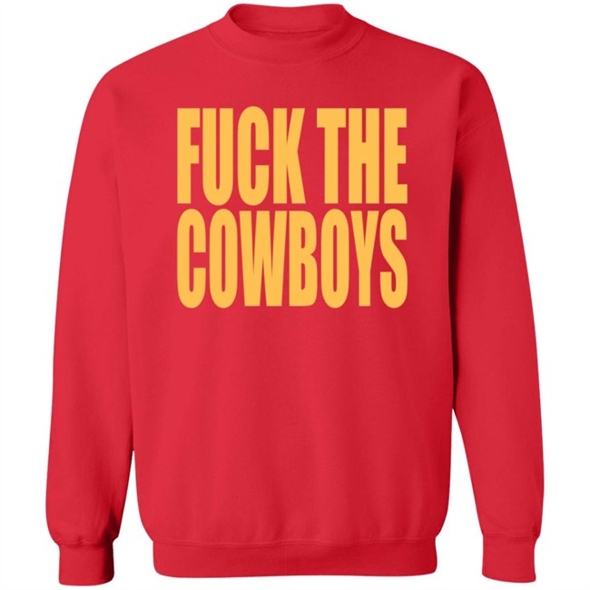 Fuck The Cowboys T Shirt Fuck The Cowboys T Shirt