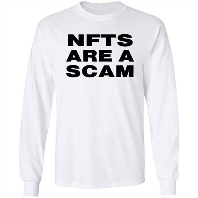 Nfts Are A Scam Shirt White Bobbyh Hundreds Eth Nfts Are A Scam Shirt White Bobbyh Hundreds Eth