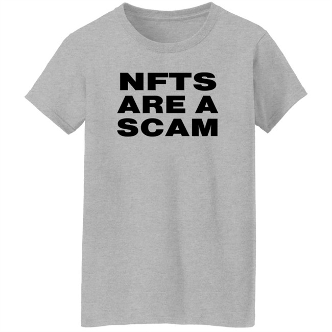 Nfts Are A Scam Shirt White Bobbyh Hundreds Eth Nfts Are A Scam Shirt White Bobbyh Hundreds Eth