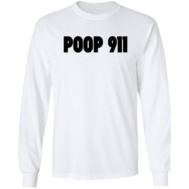 Poop 911 T Shirt Poop 911 T Shirt