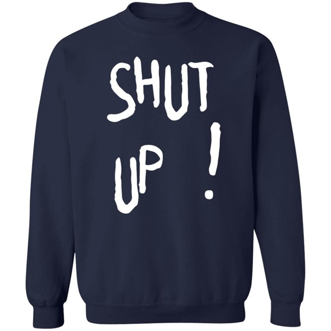 Bangtanxyzzz Shut Up Shirt Bangtanxyzzz Shut Up Shirt