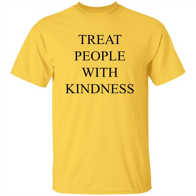 That People With Kindness Shirt That People With Kindness Shirt