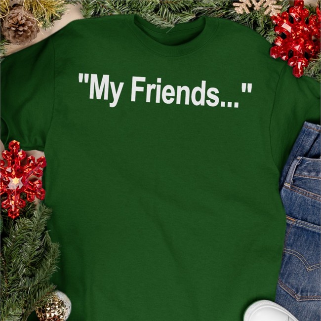 Colin Gladman My Friends Shirts