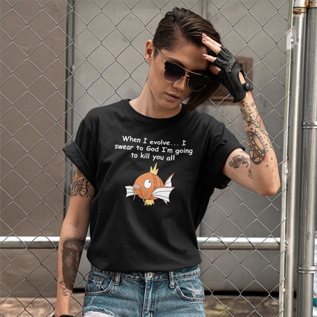 When I Evolve I Swear To God I'm Going To Kill You All Shirt Shirts That Go Hard