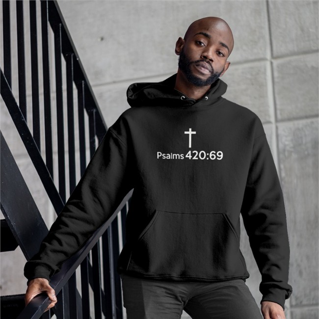 Psalms 420 69 Hooded Sweatshirt