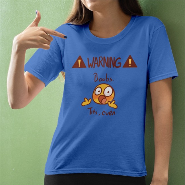 Warning Boobs Tits Even Sweatshirt