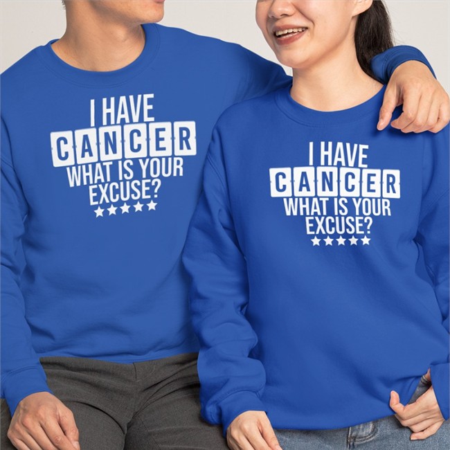 Strangethrift I Have Cancer What Is Your Excure Shirt