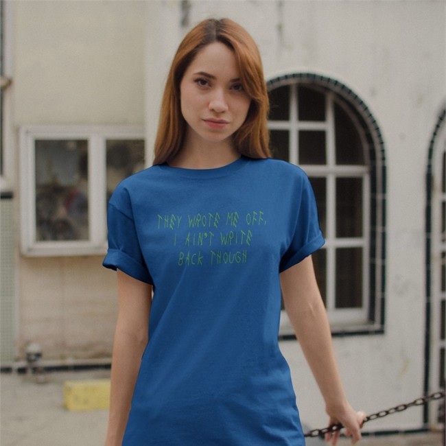 Navy Barstool Sports They Wrote Me Off I Ain't Write Back Though Tee Shirt