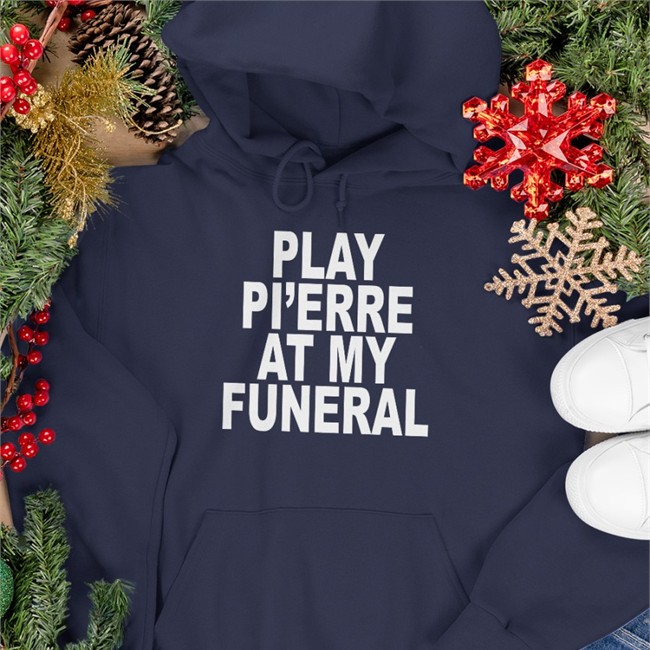 04Syruptalk Play Yo Pi'erre At My Funeral Hooded Sweatshirt