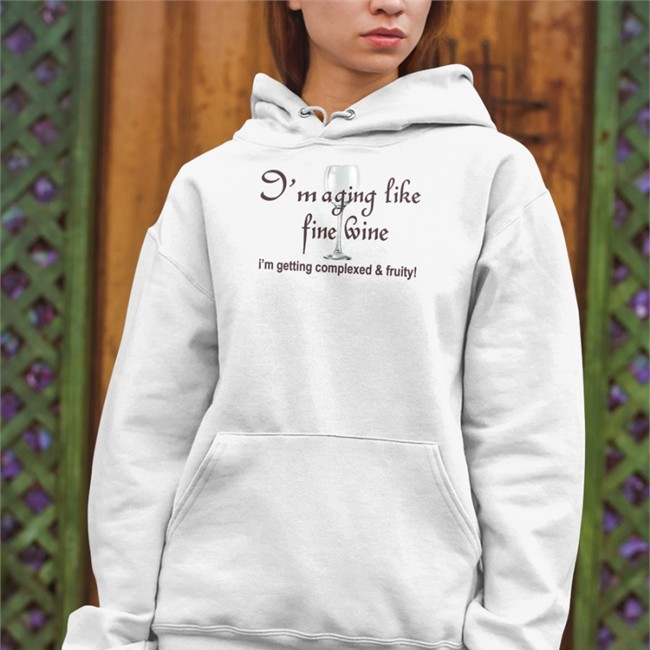 I'm Aging Like Fine Wine I'm Getting Complexed And Fruity Shirt 2022