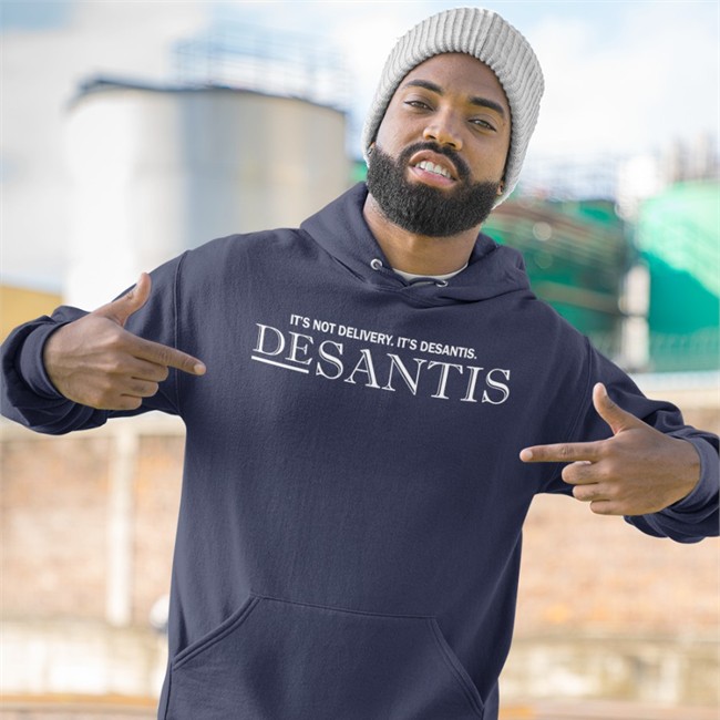 It's Not Delivery It's Desantis Tee Shirt