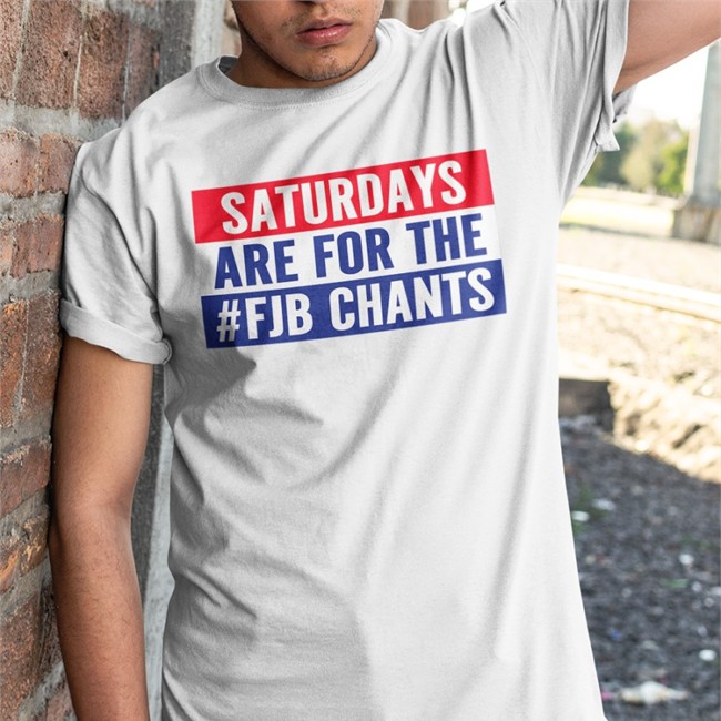 Papitrumpo Saturdays Are For The #Fjb Chants Tee Il Donaldo Trumpo