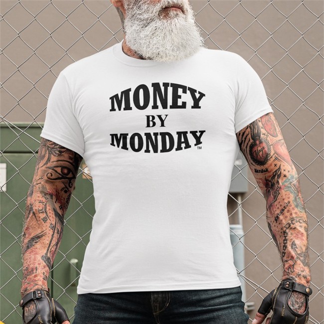 Money By Monday Shirt