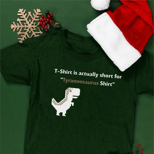 T-Shirt Is Actually Short For Tyrannosaurus Shirts Ryder Abalan
