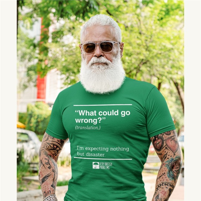 What Could Go Wrong Shirts