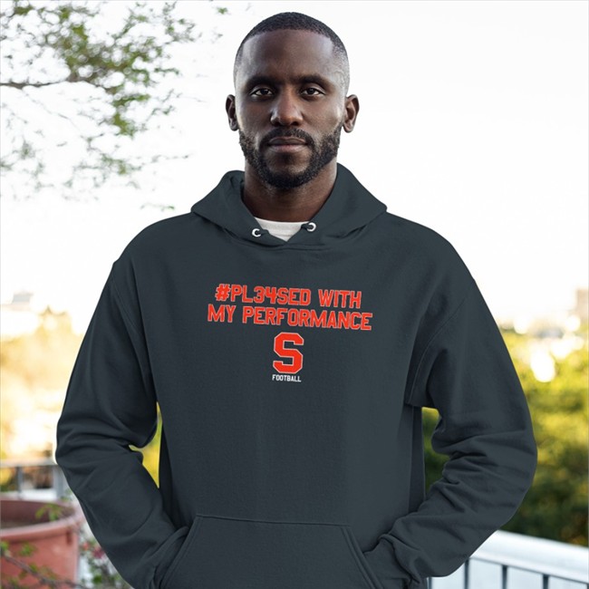#Pl34sed With My Performance Tee Shirt Syracuse Footbal #Pl34sed With My Performance Long Sleeve Shirt
