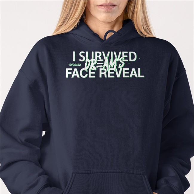 I Survived Dream’S Face Reveal T Shirt