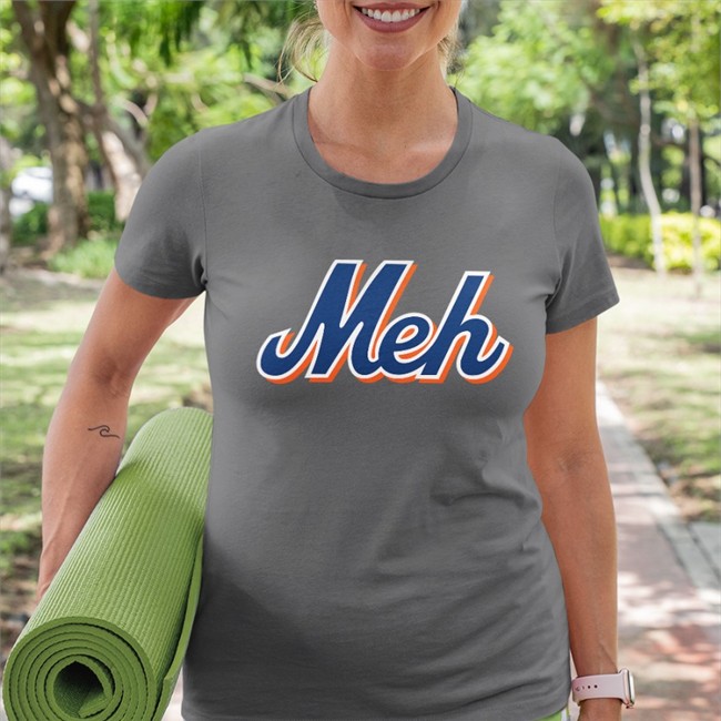 Meh Hat Meh Mets Shirts Chilled Chaos