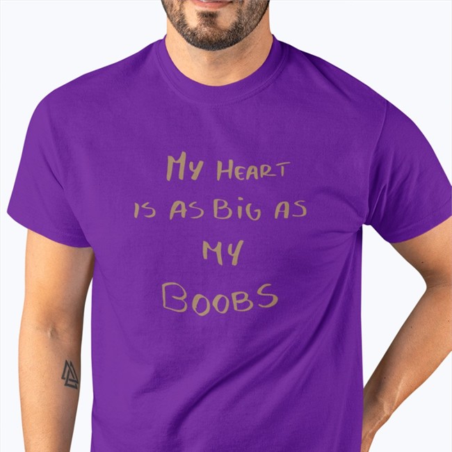 LappanArt My Heart Is As Big As My Boobs Tees