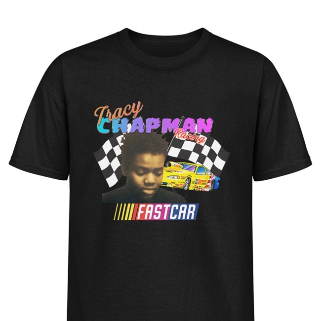 Tracy Chapman Fast Car Nascar Tee Shirt Kaitlyn Greenidge Black