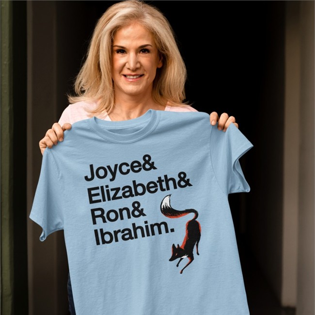 Joyce & Elizabeth & Ron & Ibrahim Tee Shirt
