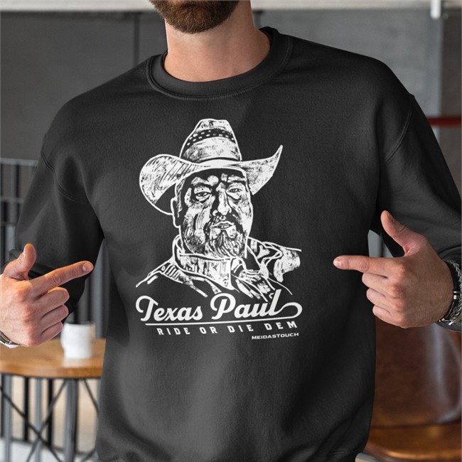 Meidastouch Merch Texas Paul Ride Or Die Dem T Shirts Seanjohn1313 Paultx890 In Denton