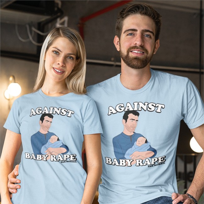 Against Baby Rape T Shirt Sam Morril Sammorril