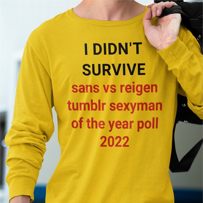 I Didn't Survive Sans Vs Reigen Tumblr Sexyman Of The Year Poll 2022 Hoodie