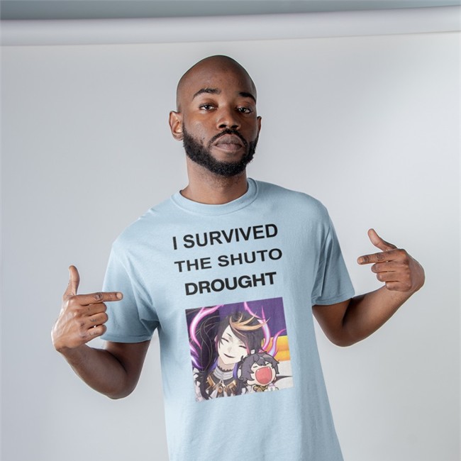 Top Prodsoumako I Survived The Shuto Drought Shirt White