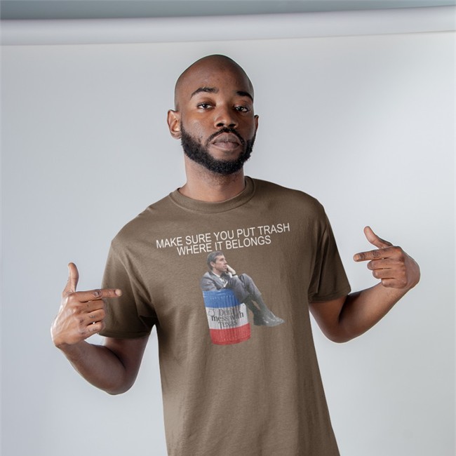Beto O'Rourke Make Sure You Put Trash Where It Belongs T-Shirt PammsyHere