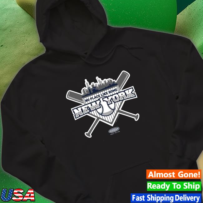 Official No Place Like Home New York Yankees New York Pro Baseball Shirt