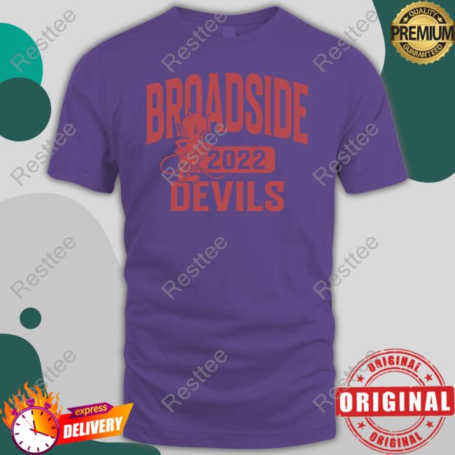 Broadside Devils 2022 Shirt Official Broadside Devils 2022 Shirt Tee