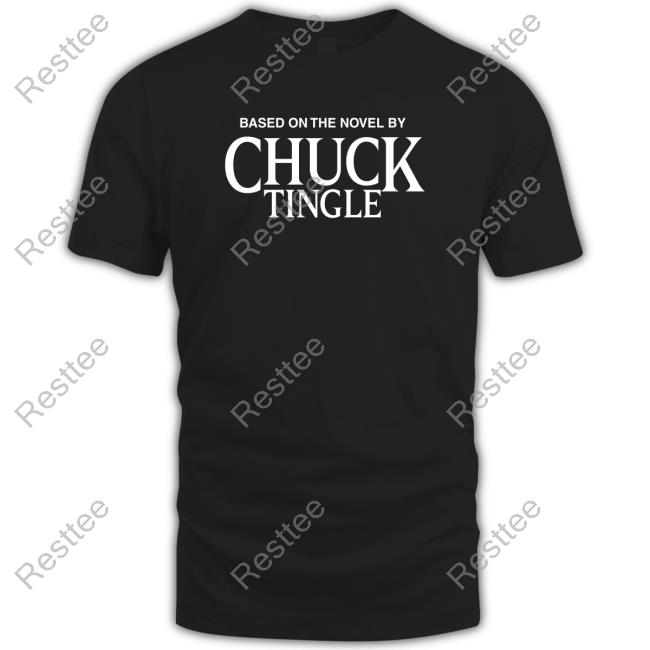 Edition Limited Chuck Tingle Merch Based On The Novel By Chuck Tingle Shirt