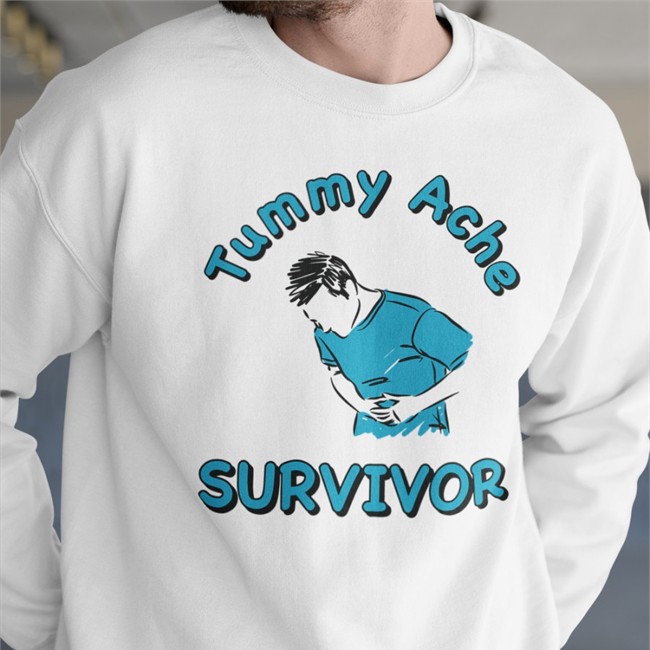 Tummy Ache Survivor Shirts Tummy Ache Survivor Shirt