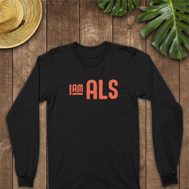 I Am ALS Shirt Iamals Store Bsw5020 Brian Wallach