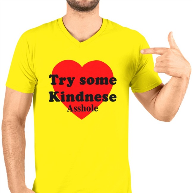 Poorly Translated Shirts Try some Kindnese Asshole T Shirt Try some Kindnese Asshole T Shirt