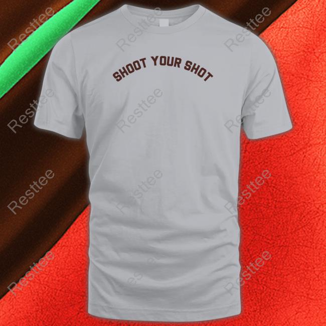 Official Shoot Your Shot T Shirt
