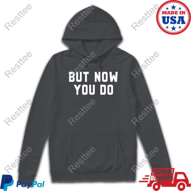 Caleb Plant But Now You Do T-Shirt Caleb Plant But Now You Do T Shirt Super Fan Mcgregorrousey