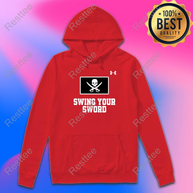 Swing Your Sword Tee Joey Mcguire Swing Your Sword Hoodie