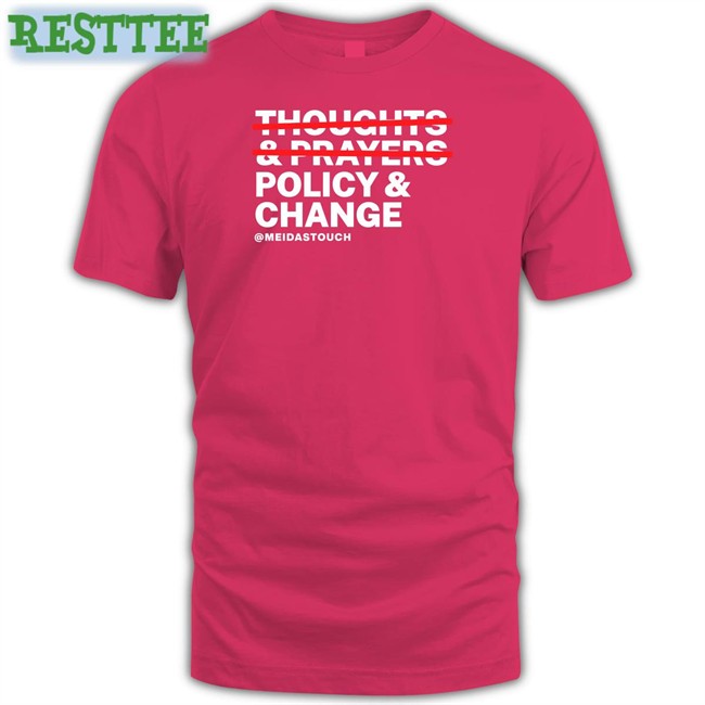 Policy And Change Shirts