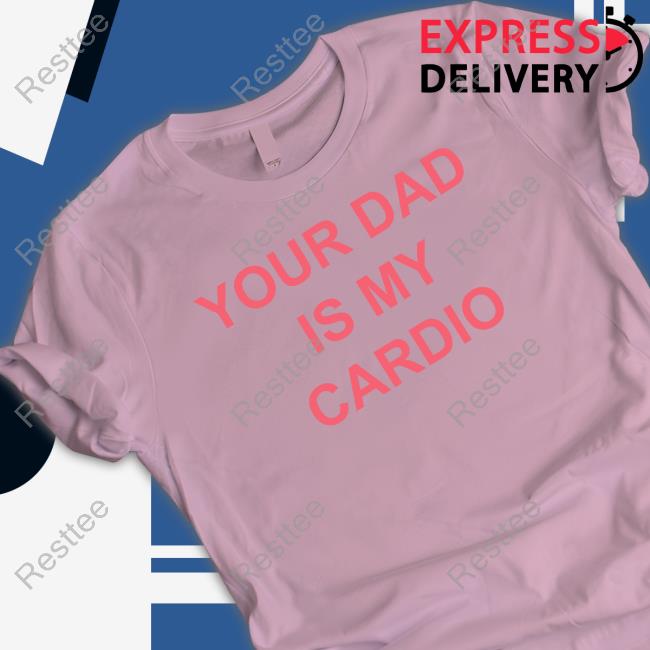 Your Dad Is My Cardio Hoodie Batuelsalvaje Your Dad Is My Cardio Hoodie Batu El Salvaje
