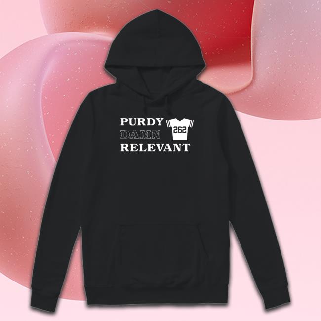 Official Purdy relevant san francisco football 2022 Hoodie