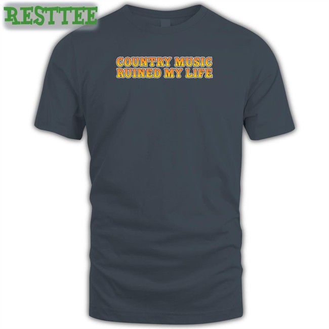 Shitheadsteve Country Music Ruined My Life Long Sleeve Shirt