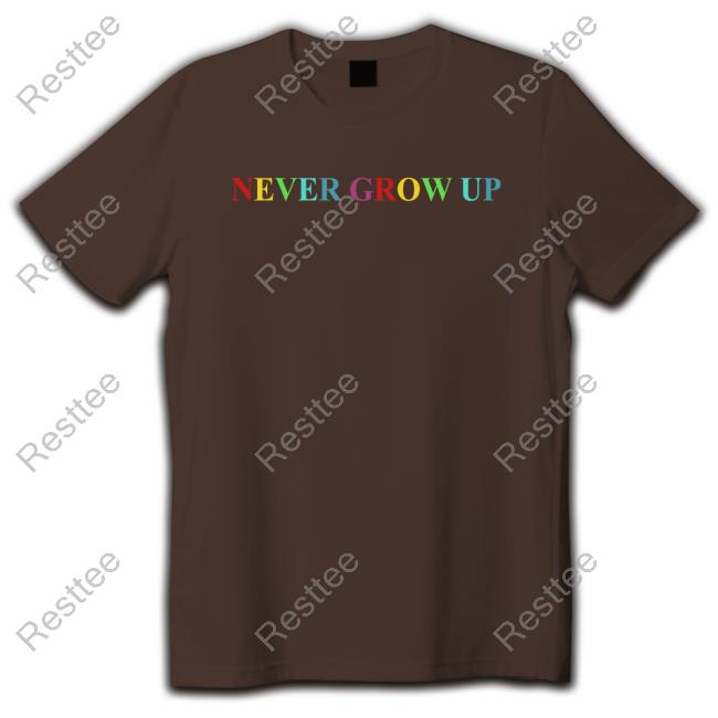 Official Benitez Store Never Grow Up Shirt Long Sleeve Never Grow Up New Shirt